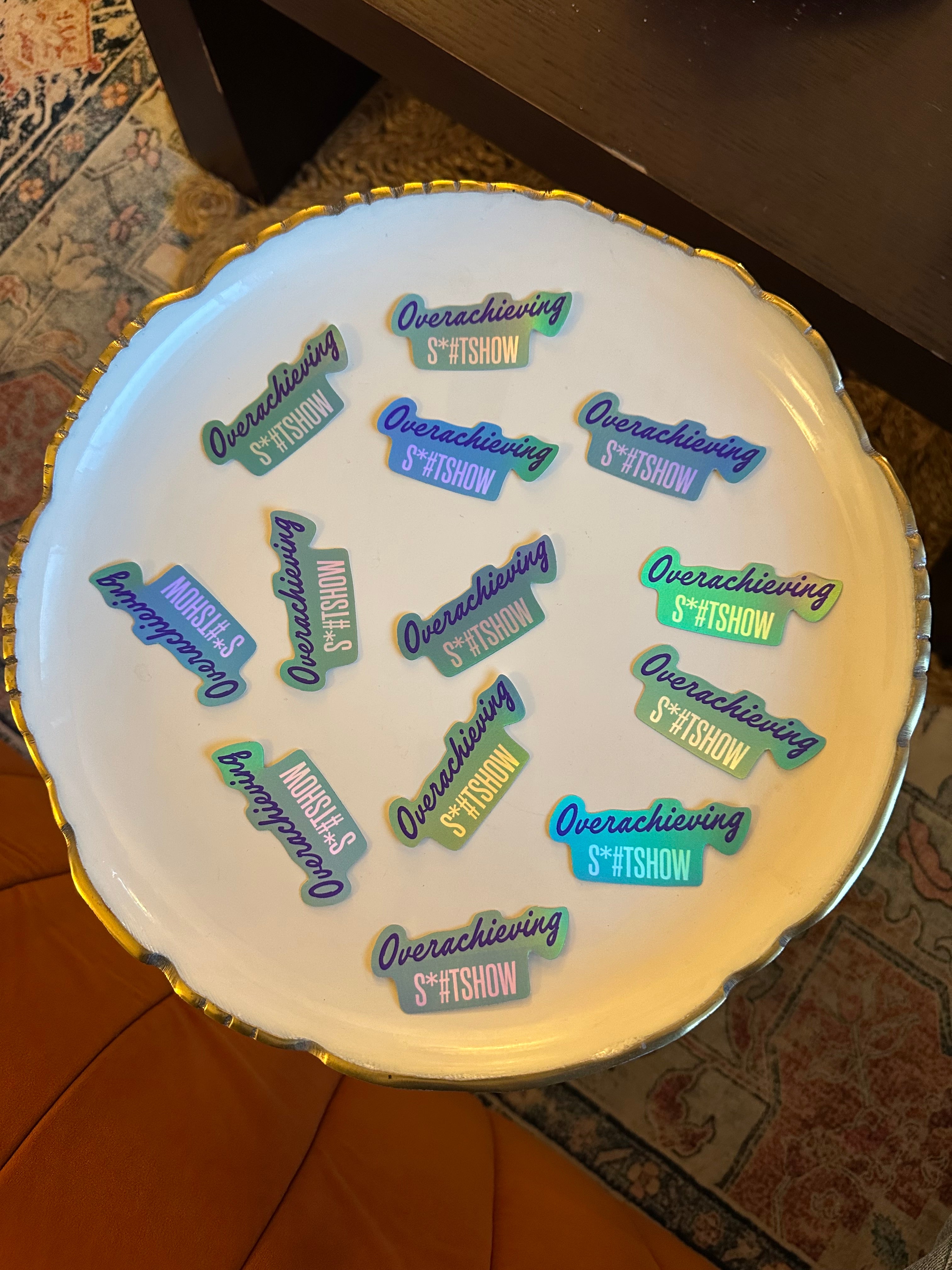Overachieving Shitshow Sticker